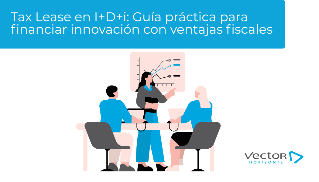 Tax Lease en I+D+i Guía práctica para financiar innovación con ventajas fiscales