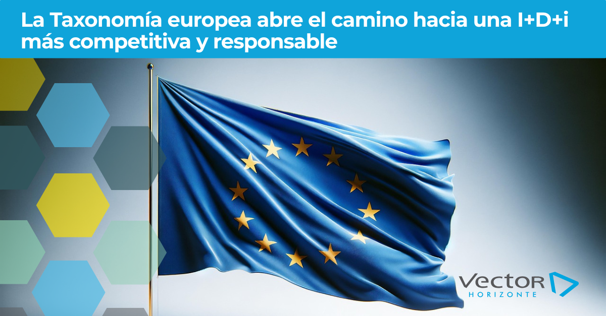 La Taxonomía europea abre el camino hacia una I+D+i más competitiva y responsable
